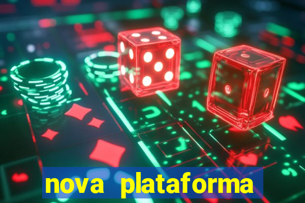 nova plataforma pagando muito